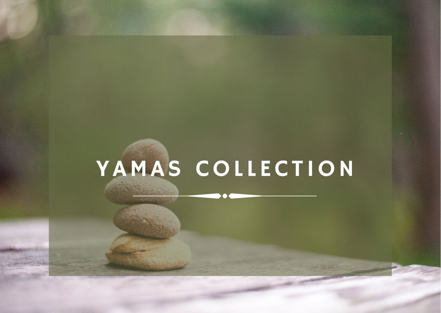 Yamas Collection